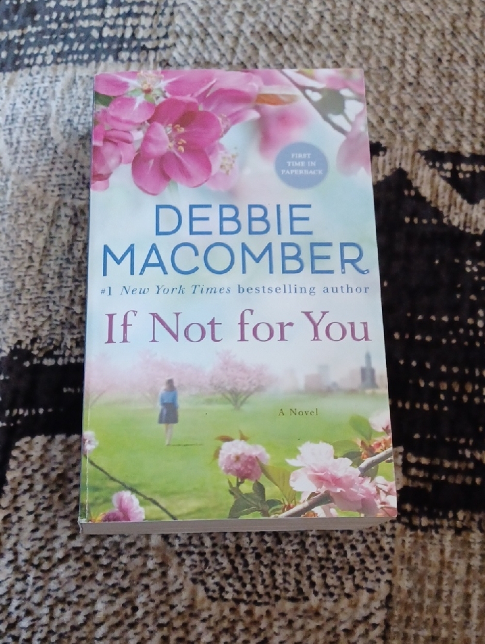 $4 Add-on Debbie Macomber "If Not for You" - Paperback Book